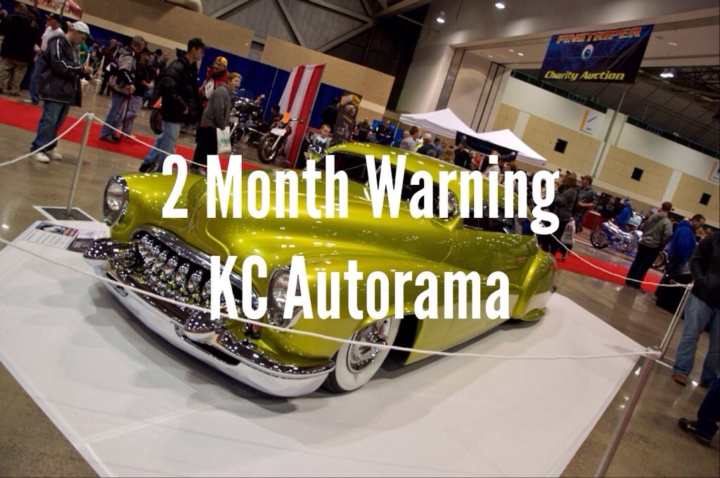 2 Month Warning: Kansas City World of Wheels