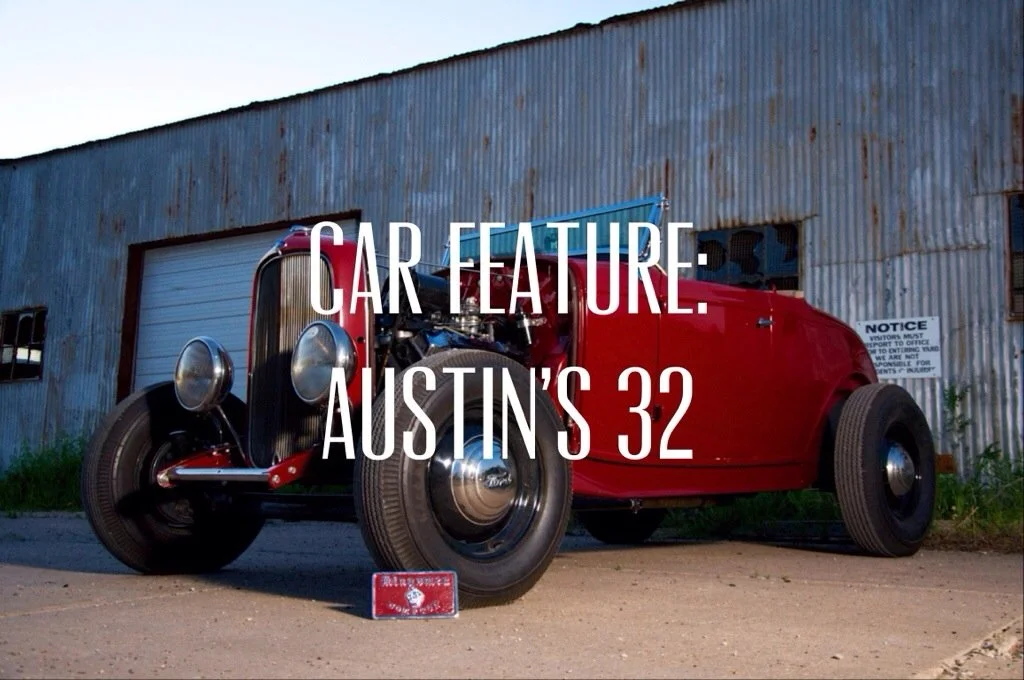 Car Feature: Austin's 32 Roadster