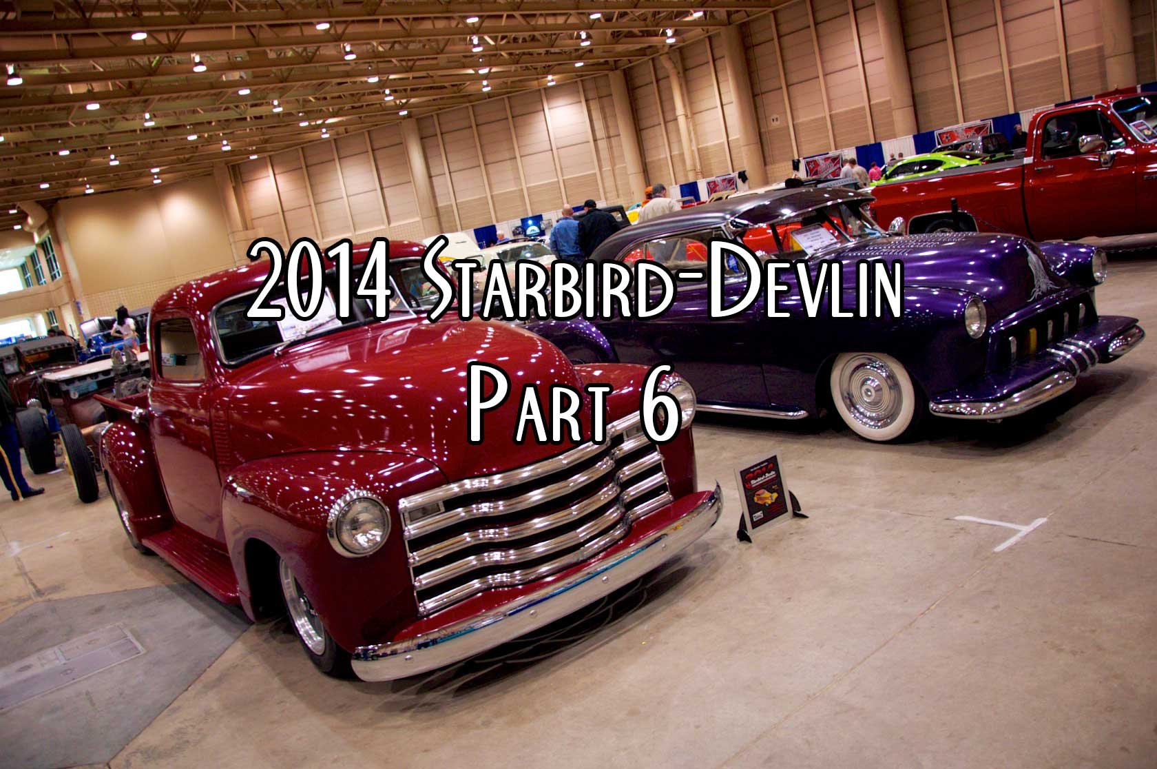 Event Coverage: 2014 Starbird-Devlin Part 6