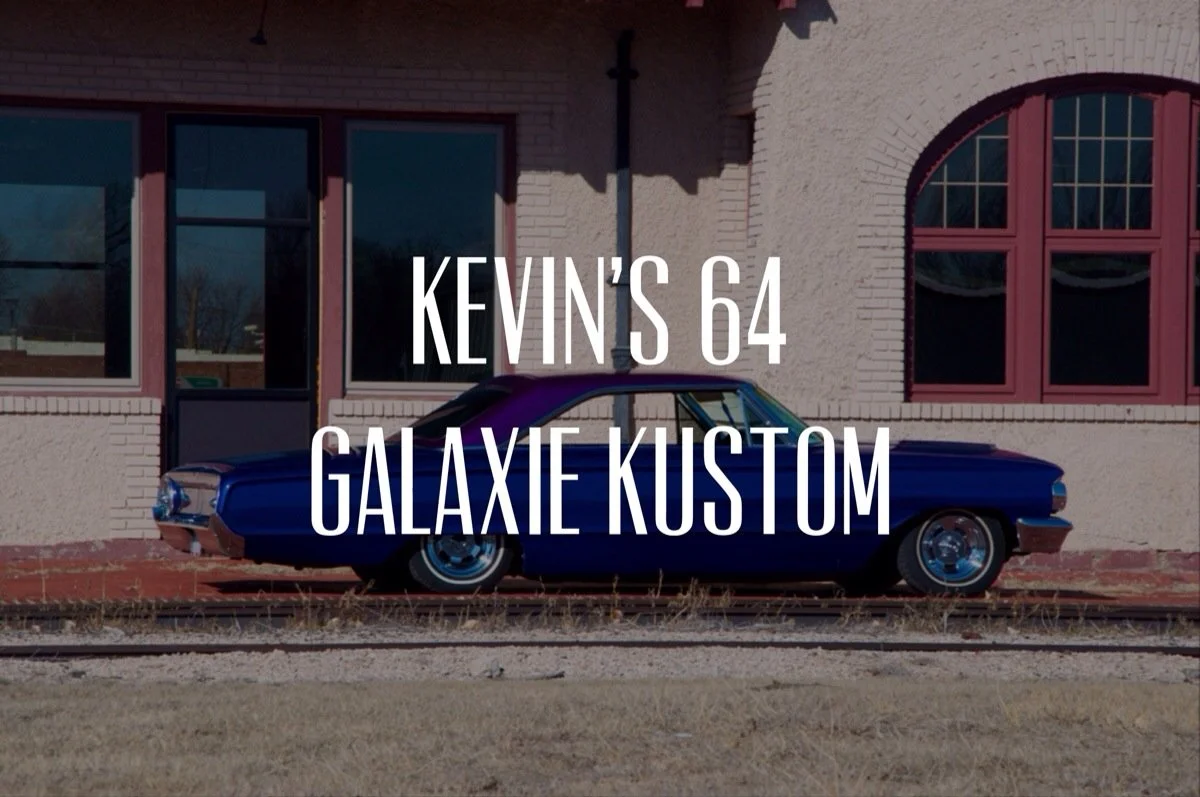 Car Feature: Kevin's 1964 Galaxie 500