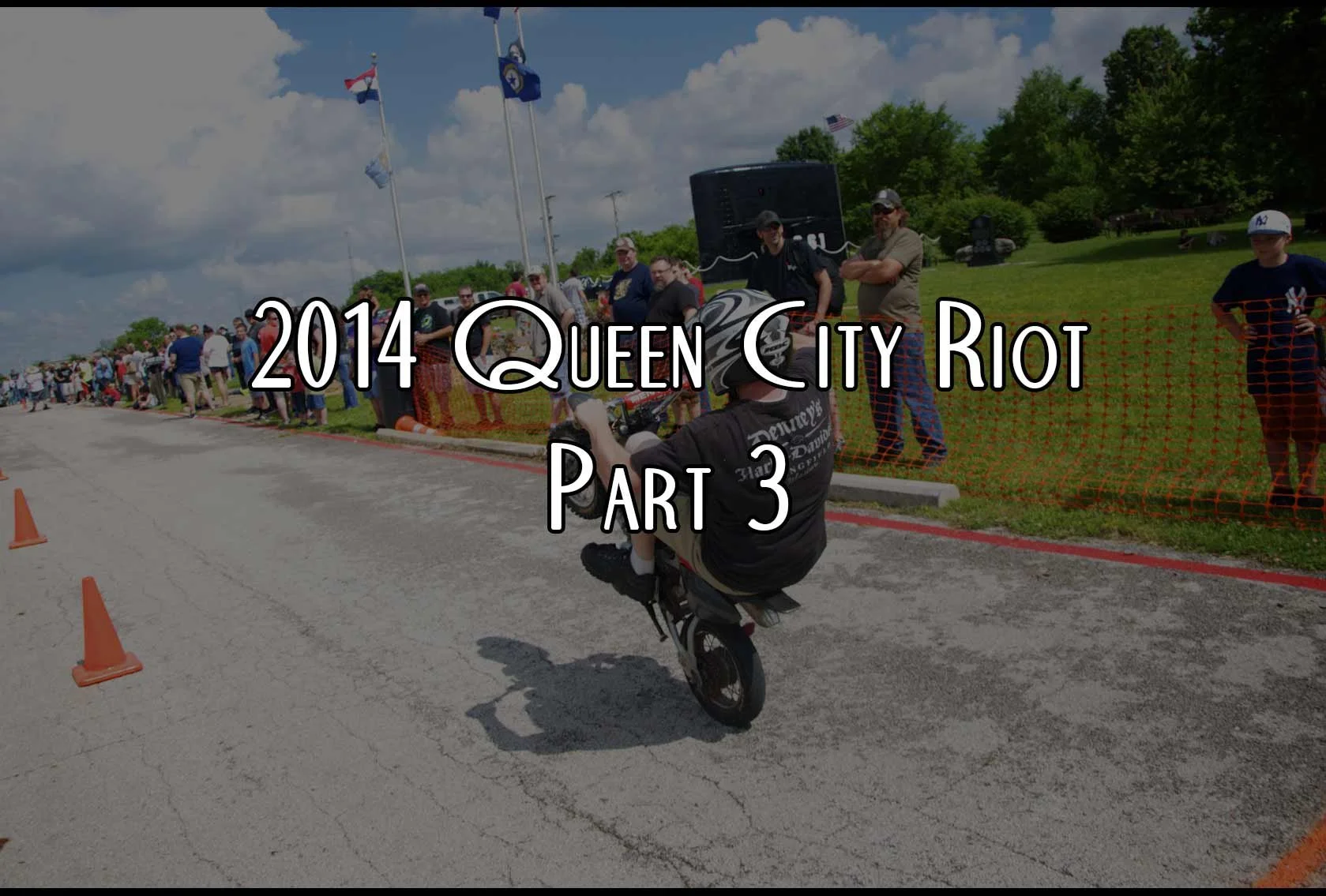 2014 Queen City Riot Part 3