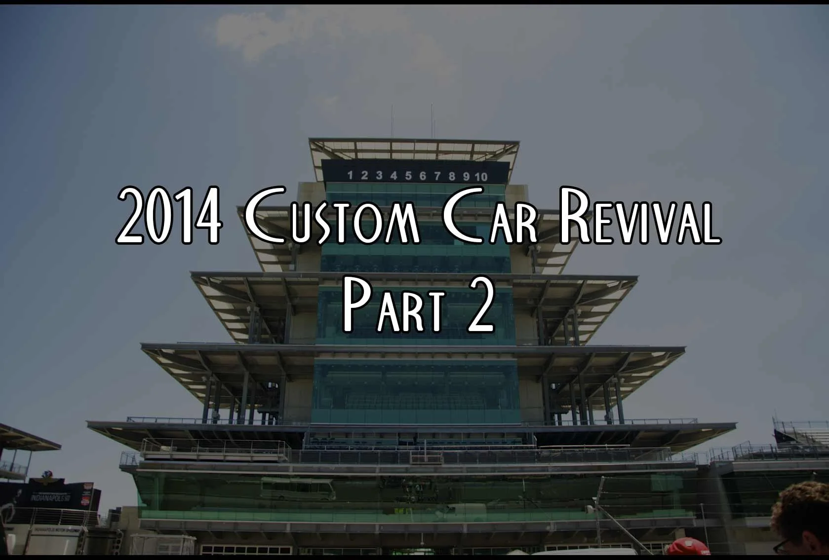 2014 Custom Car Revival Coverage Part 2