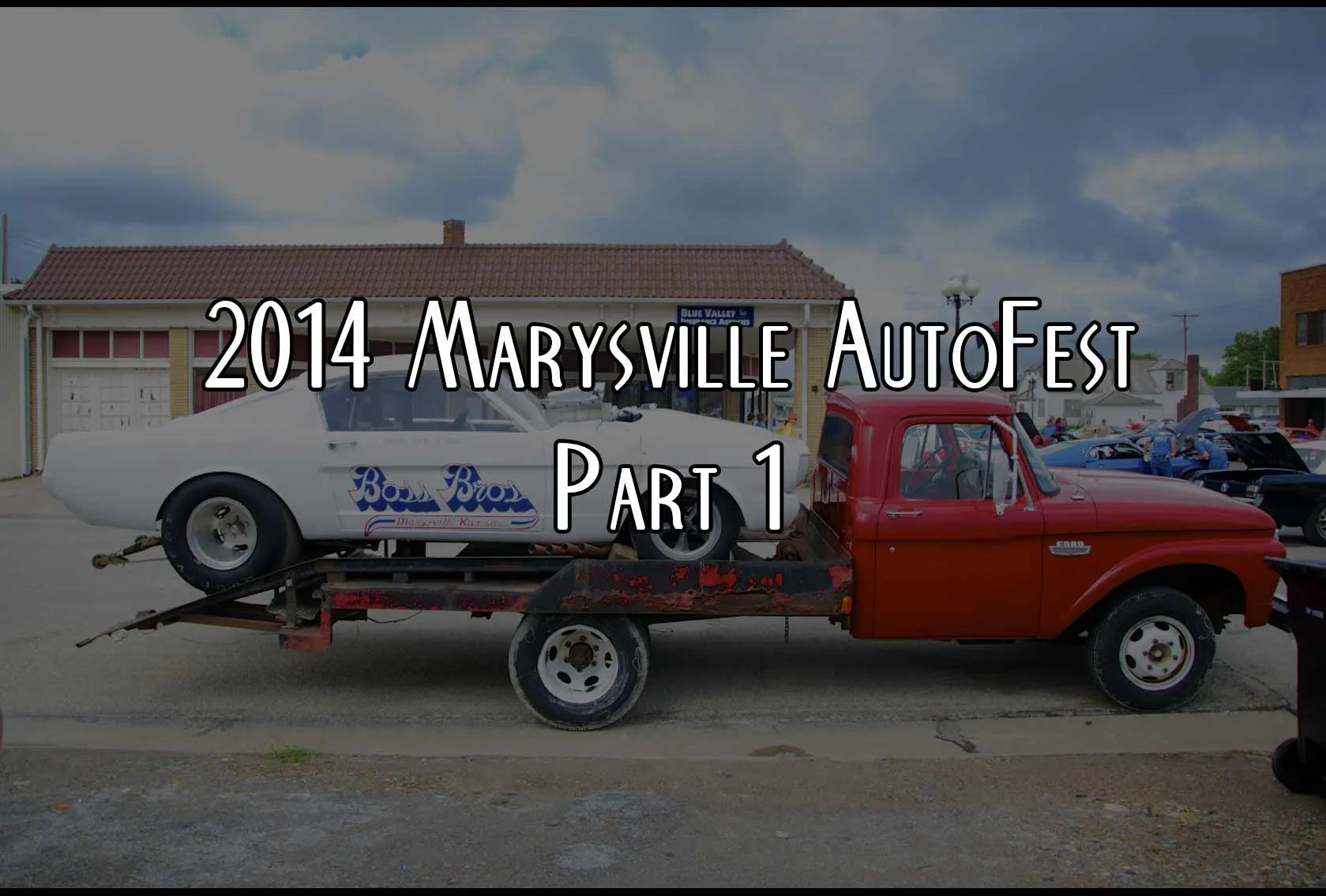 2014 Marysville AutoFest Part 1