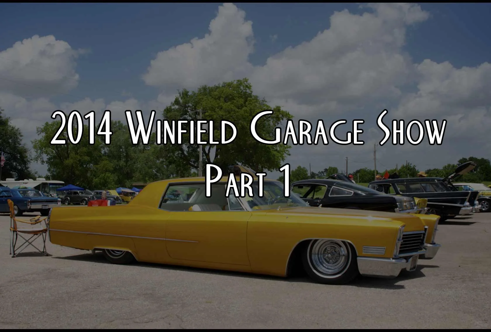 2014 Winfield Garage Show Part 1