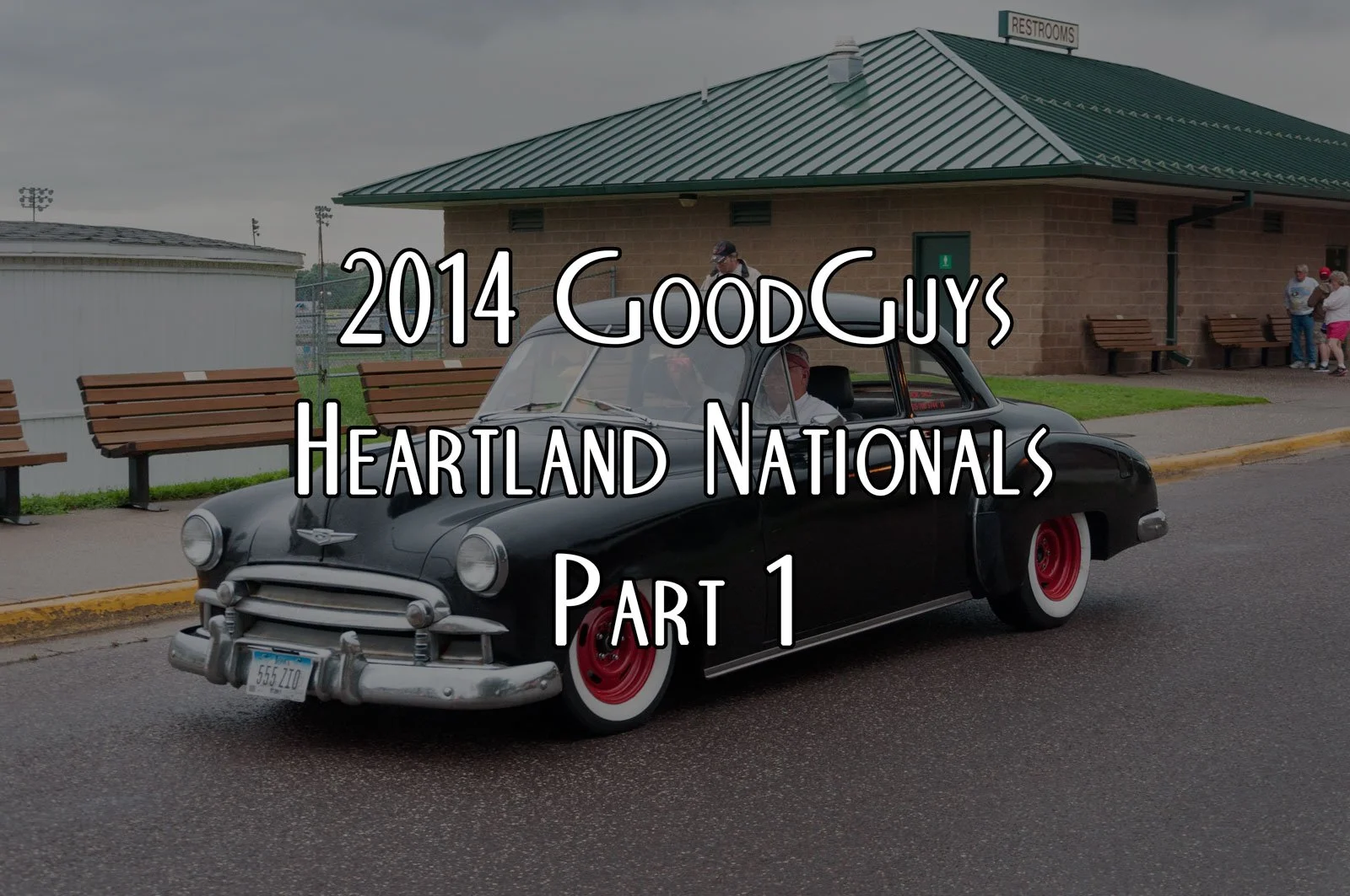 There's A First Time For Everything : 2014 Goodguys Heartland Nationals Part 1