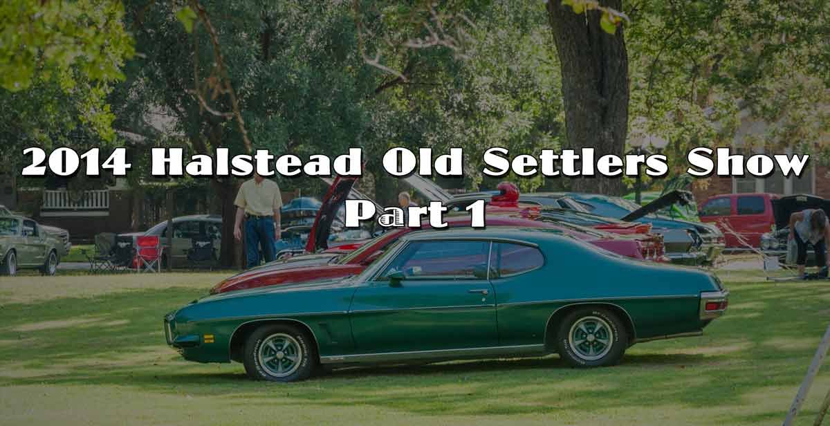 2014 Halstead Old Settlers Show Part 1
