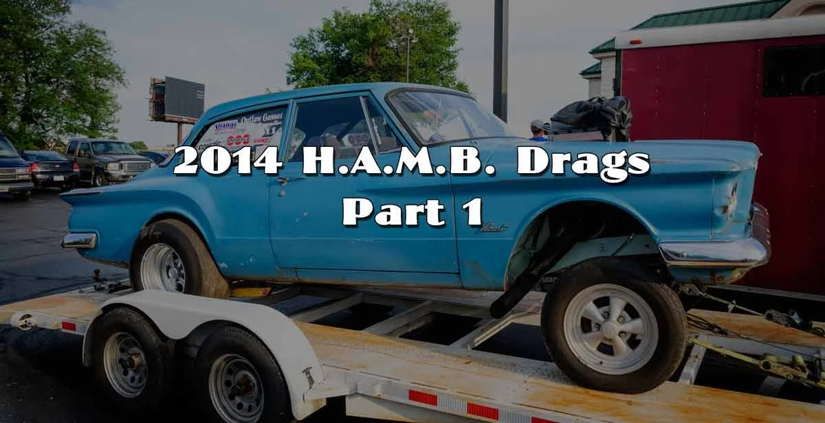 2014 HAMB Drags Part 1