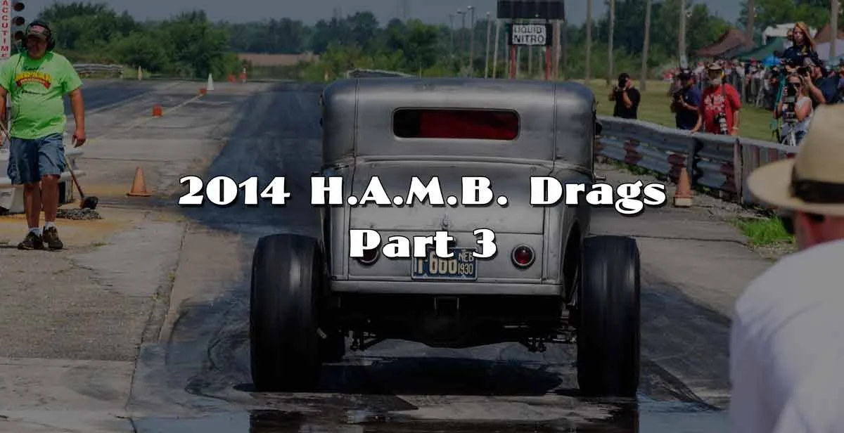 2014 HAMB Drags Part 3