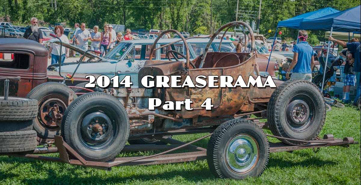 2014 Greaserama Part 4