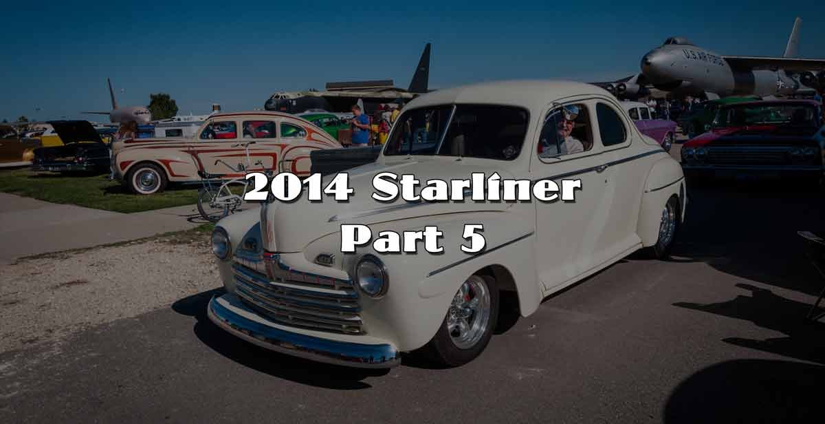2014 Starliner Part 5