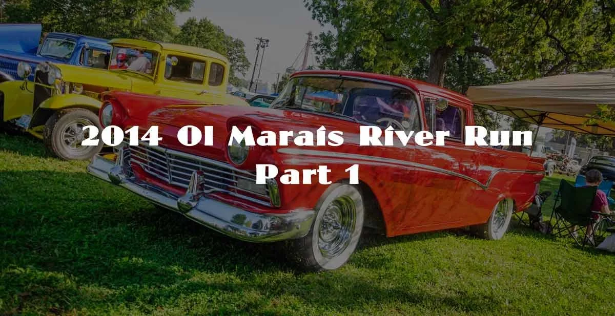 2014 Ol Marais River Run Part 1