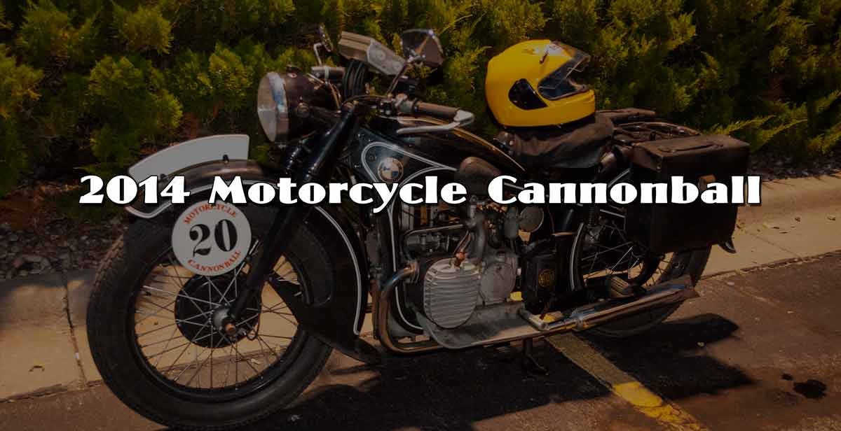 2014 Motorcycle Cannonball