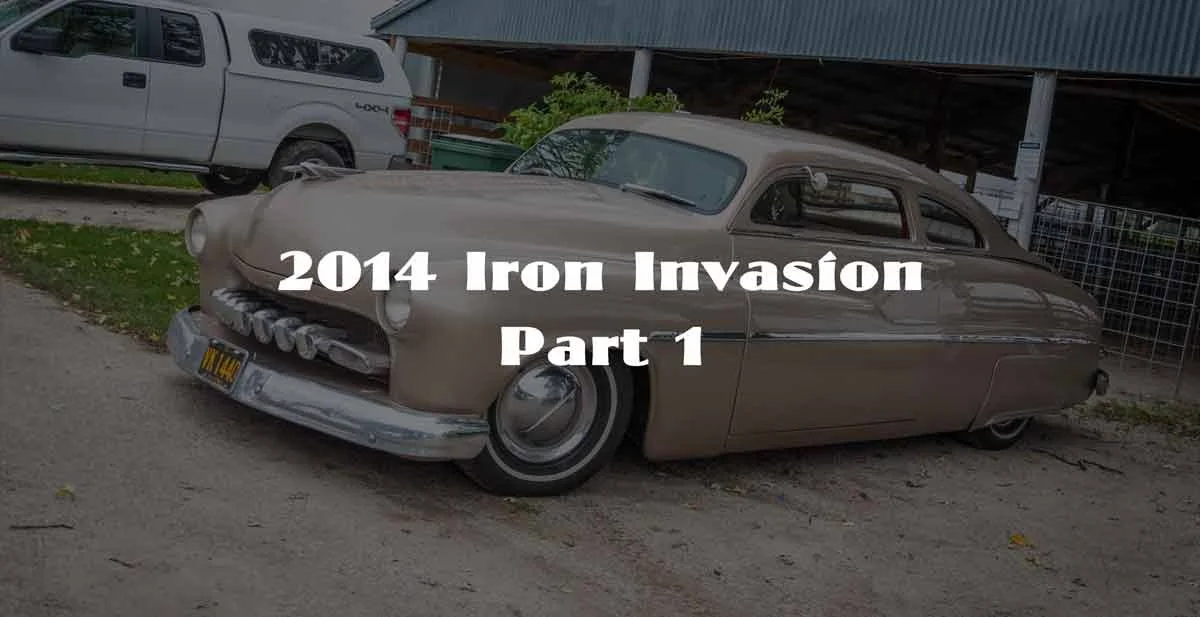 2014 Iron Invasion Pt. 1