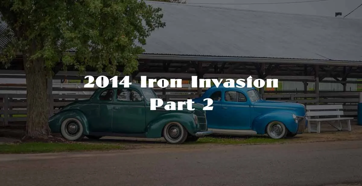 2014 Iron Invasion Pt. 2