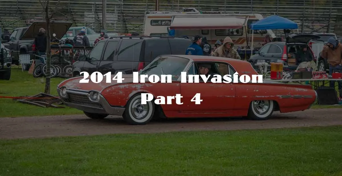 2014 Iron Invasion Pt. 4