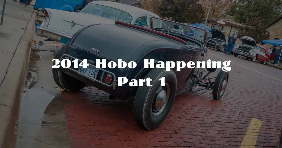 2014 Hobo Happening Pt. 1