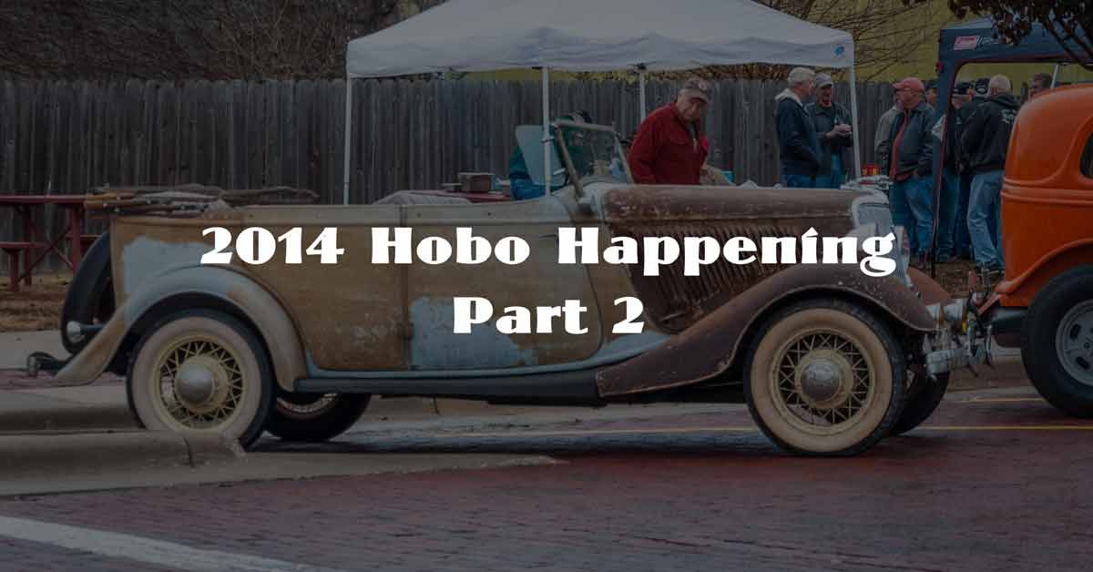 2014 Hobo Happening Pt. 2
