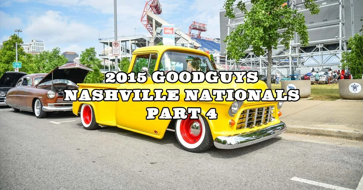 2015 Goodguys Nashville Nationals Part 4