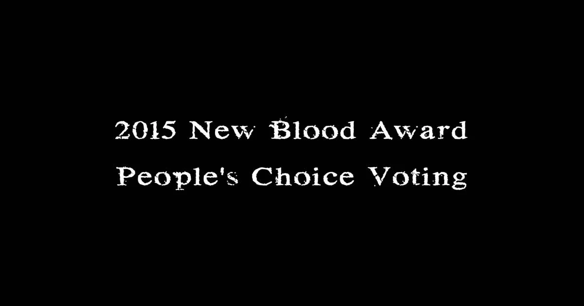2015 New Blood Award People's Choice Voting