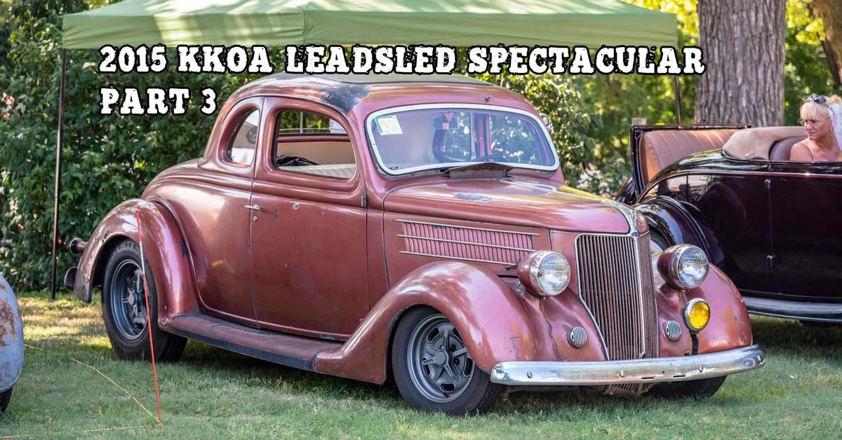 2015 KKOA Leadsled Spectacular Part 3 Coverage Brought To You By Newstalgia Custom Paint