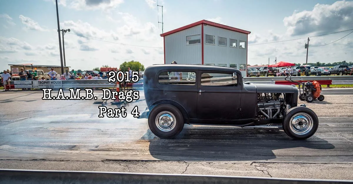 2015 HAMB Drags Part 4