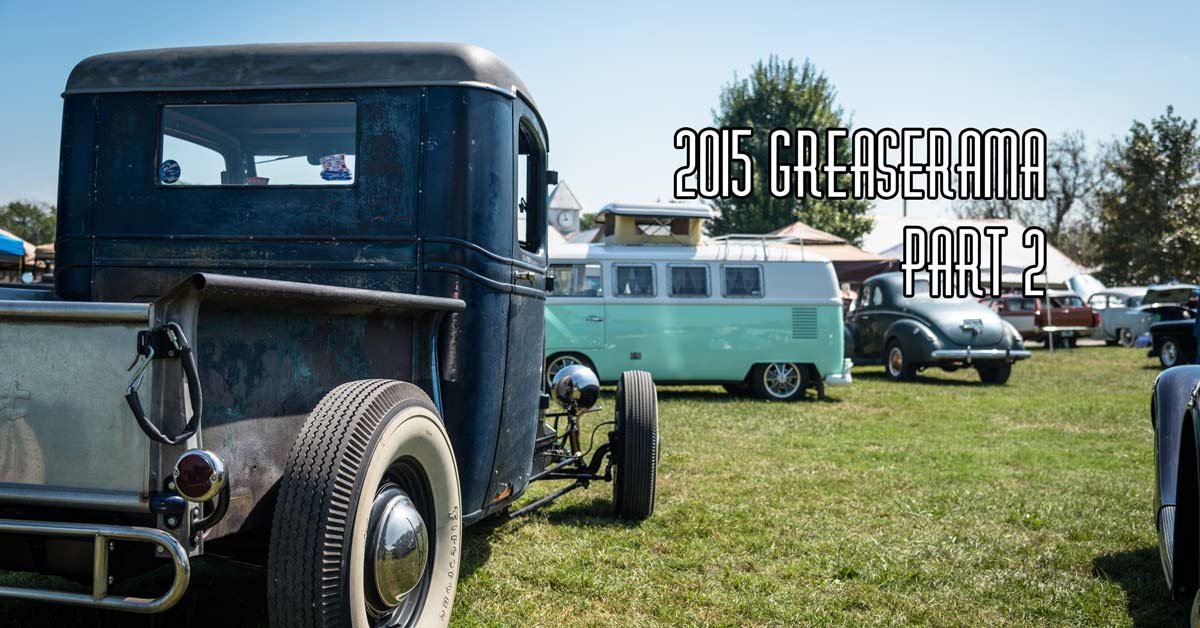 2015 Greaserama Part 2