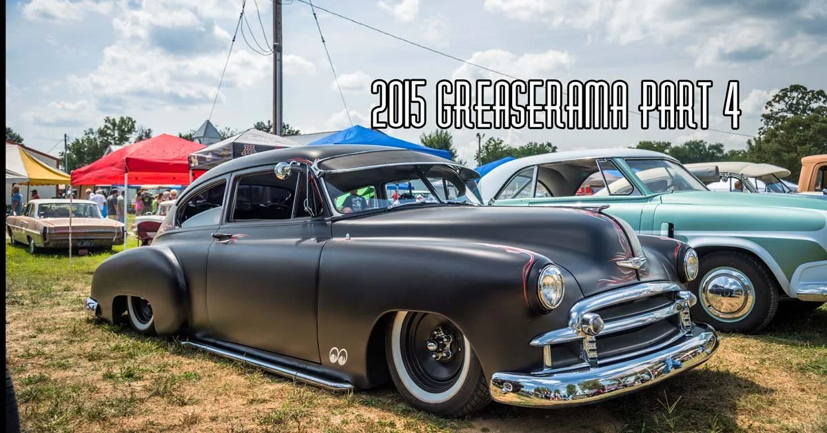 2015 Greaserama Part 4