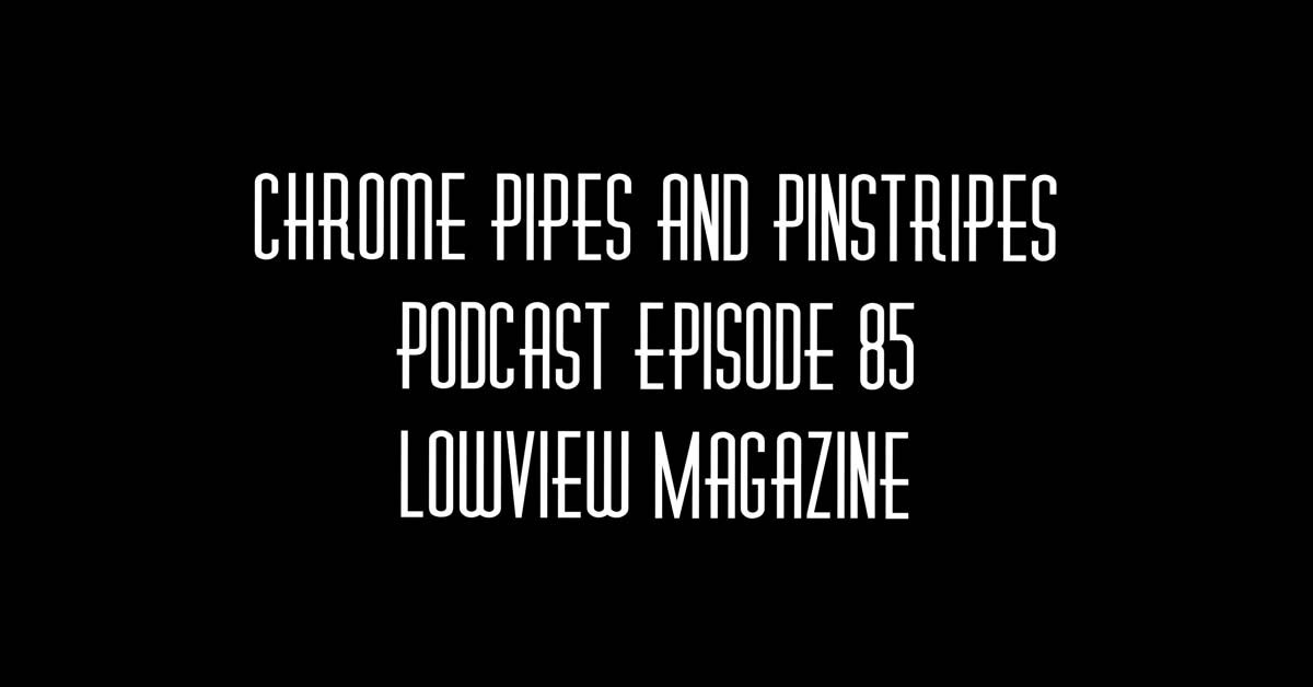 85 LowView Magazine