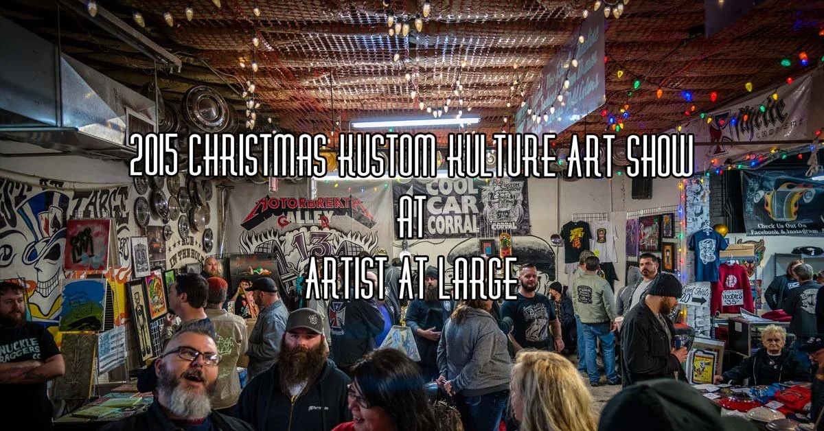 2015 Christmas Kustom Kulture Art Show