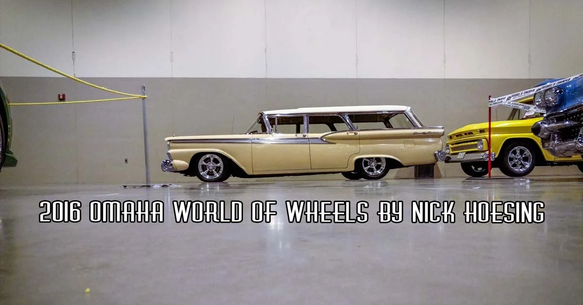 2016 Omaha World Of Wheels by Nick Hoesing