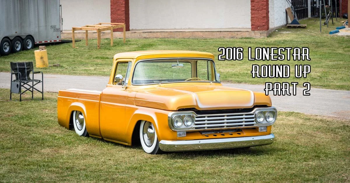 2016 Lonestar Round Up Coverage Pt.2 Sponsored by Speedway Motors