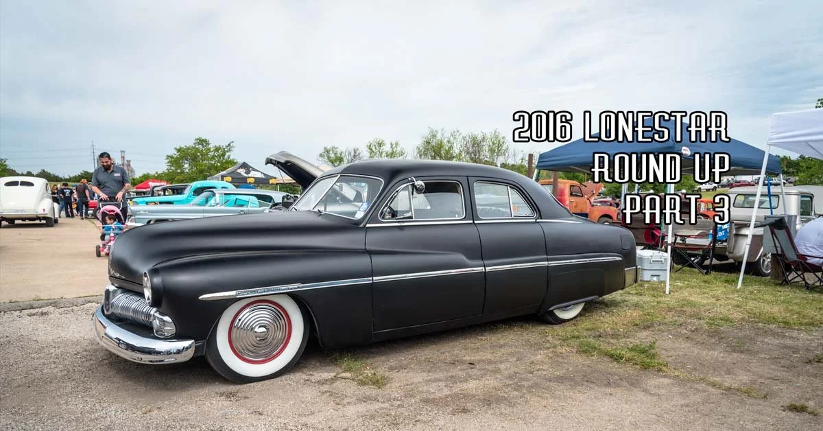 2016 Lonestar Round Up Coverage Pt.3 Sponsored by Speedway Motors