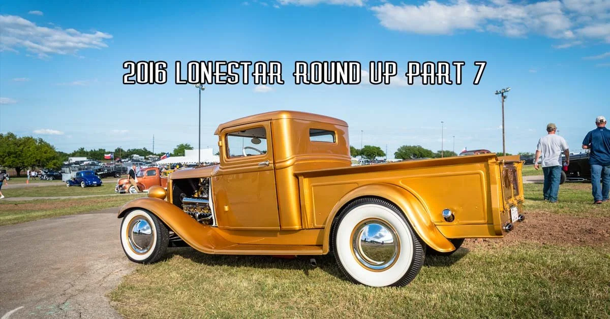 2016 Lonestar Round Up Coverage Pt.7 Sponsored by Speedway Motors