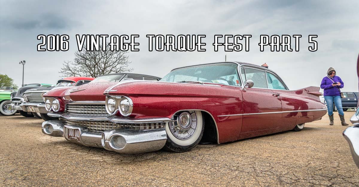 2016 Vintage Torque Fest Coverage Part 5 Sponsored By Speedway Motors