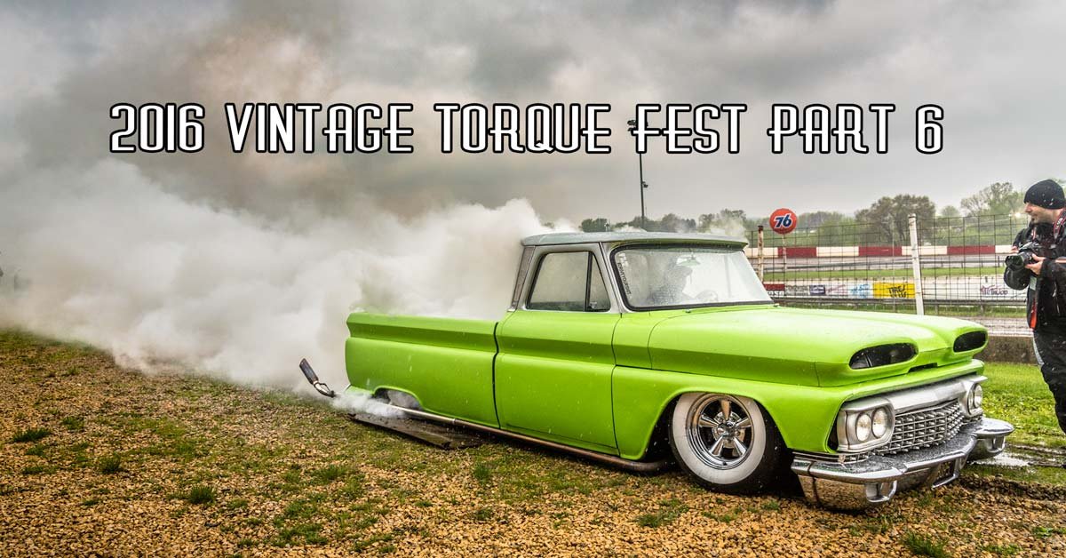 2016 Vintage Torque Fest Coverage Part 6 Sponsored By Speedway Motors