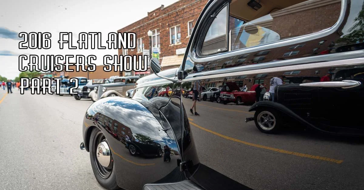 2016 Flatland Cruisers Show Part 2