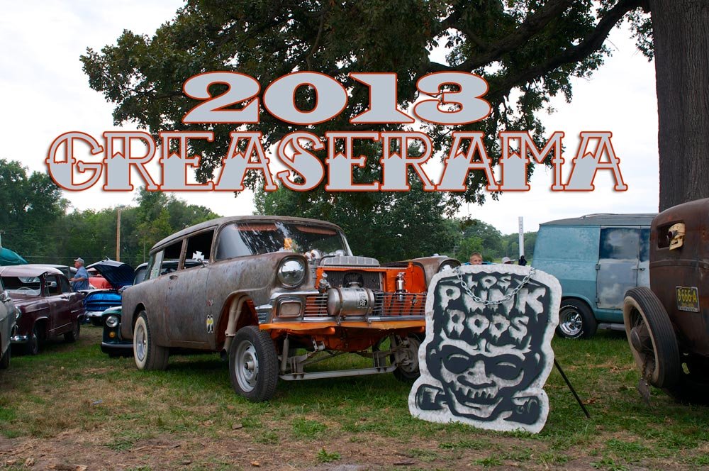 Event Coverage: 2013 Greaserama Part 2