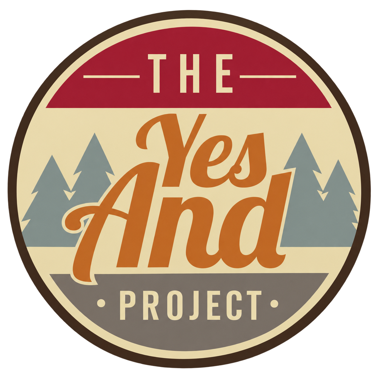 The Yes And Project