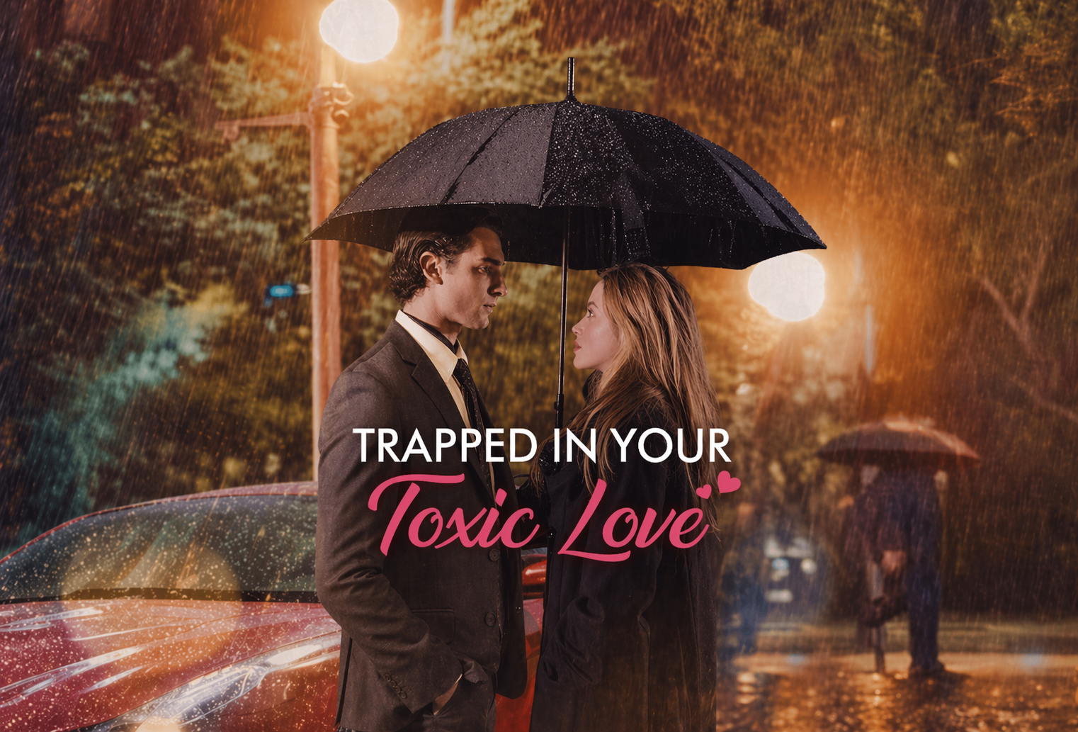 TRAPPED IN YOUR TOXIC LOVE