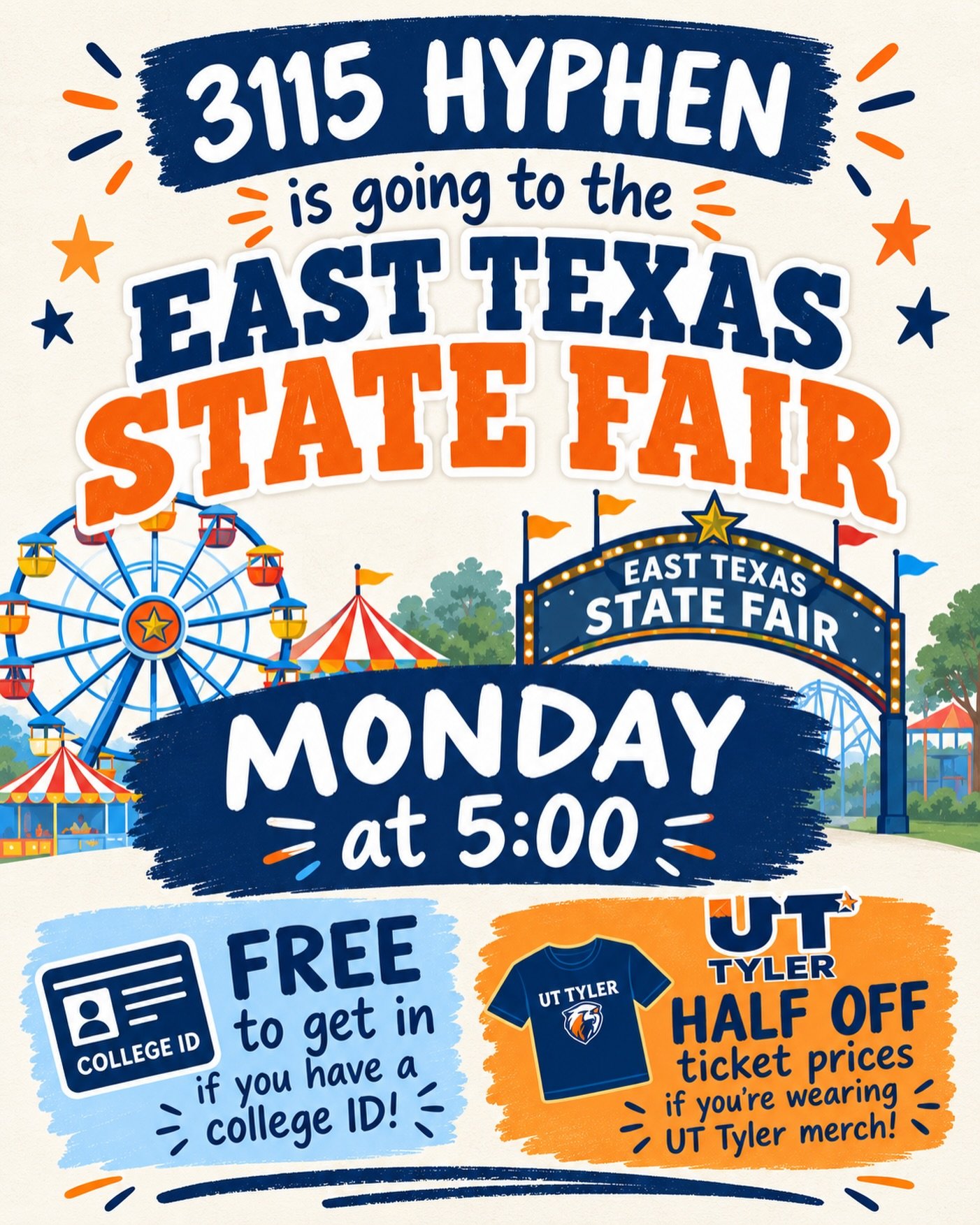 🎡🎟️ 3115 HYPHEN IS GOING TO THE EAST TEXAS STATE FAIR! 🎟️🎡

Join us Monday at 5:00 PM for College Night! We&rsquo;ll be meeting at the front gates at 5:00 and heading in together. 🎉

✨ College ID? Get in FREE!
🐯 Wearing UT Tyler merch? Get HALF