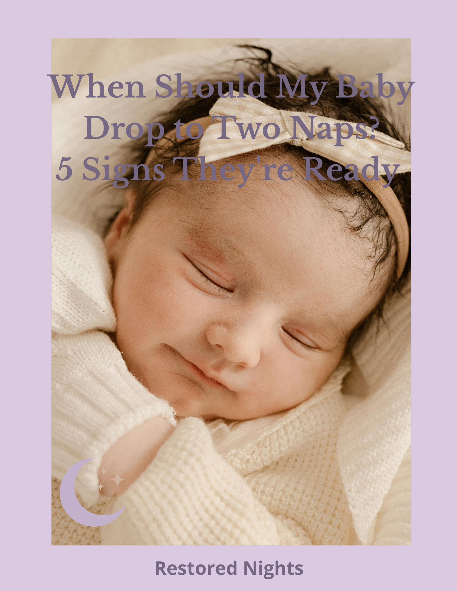 When Should My Baby Drop to Two Naps? —Signs They're Ready (and Signs They Aren't)