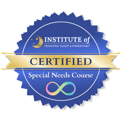 Certificate badge with a blue background, featuring moons and stars, stating 'Institute of Pediatric Sleep & Parenting Certified Special Needs Course' and an infinity symbol.