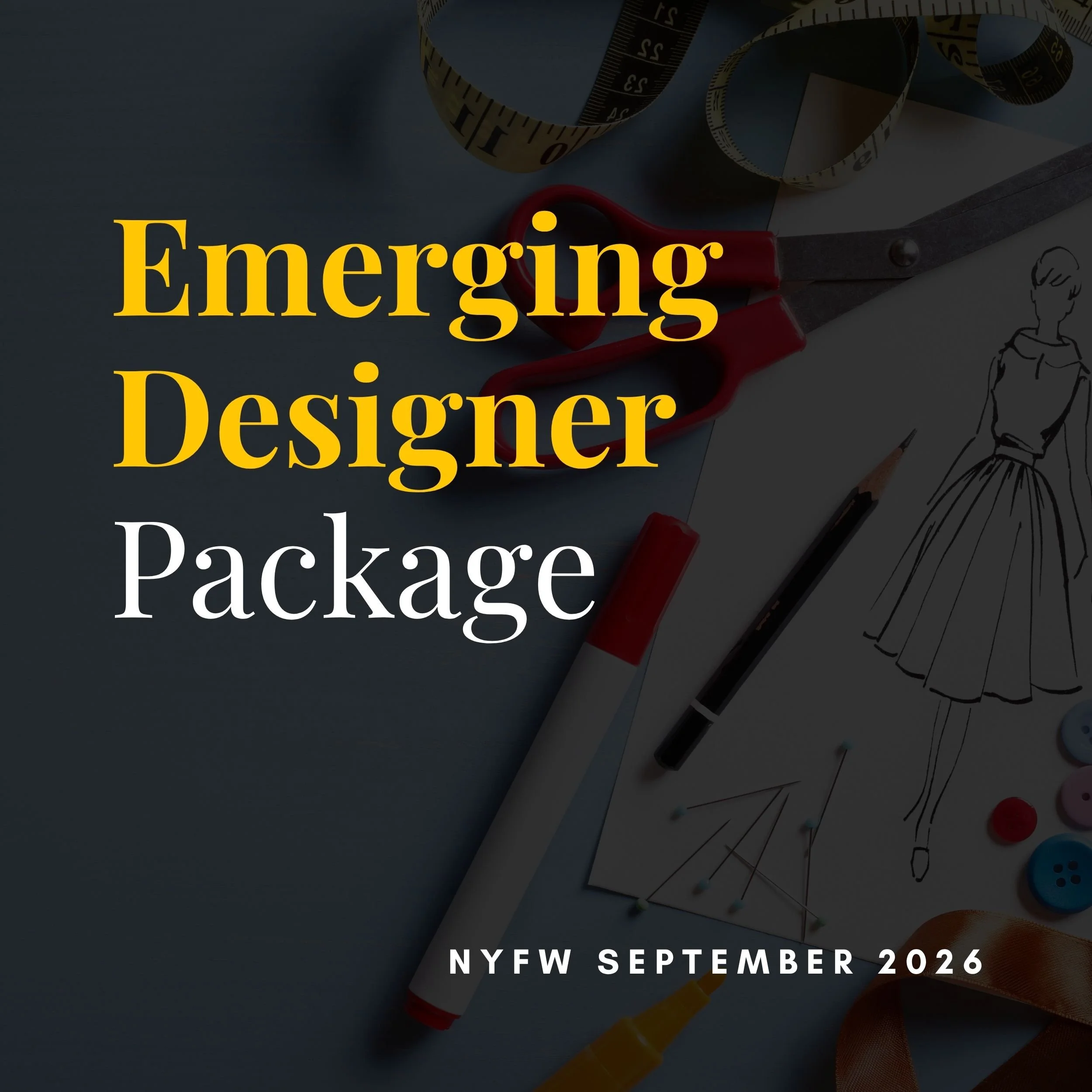 Emerging Designer Package