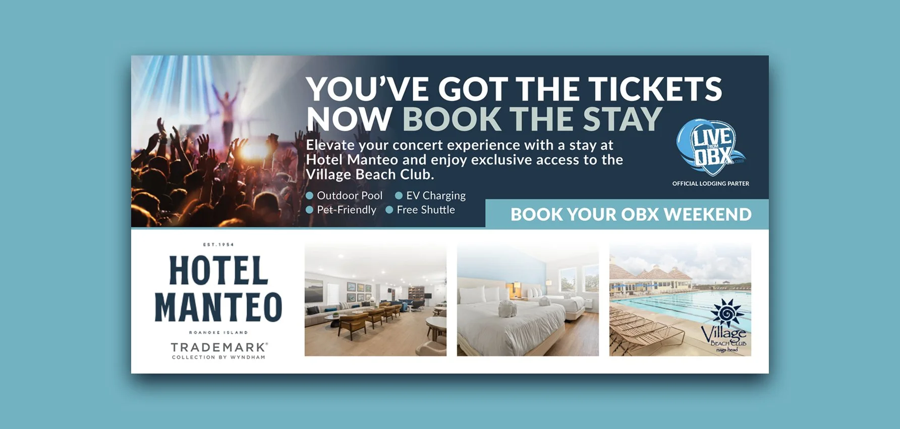 A promotional flyer for a concert event at Hotel Manteo and Village Beach Club. It features images of the hotel rooms, pool area, and a concert crowd, with text highlighting booking options and amenities like outdoor pool, pet-friendly, EV charging, 
