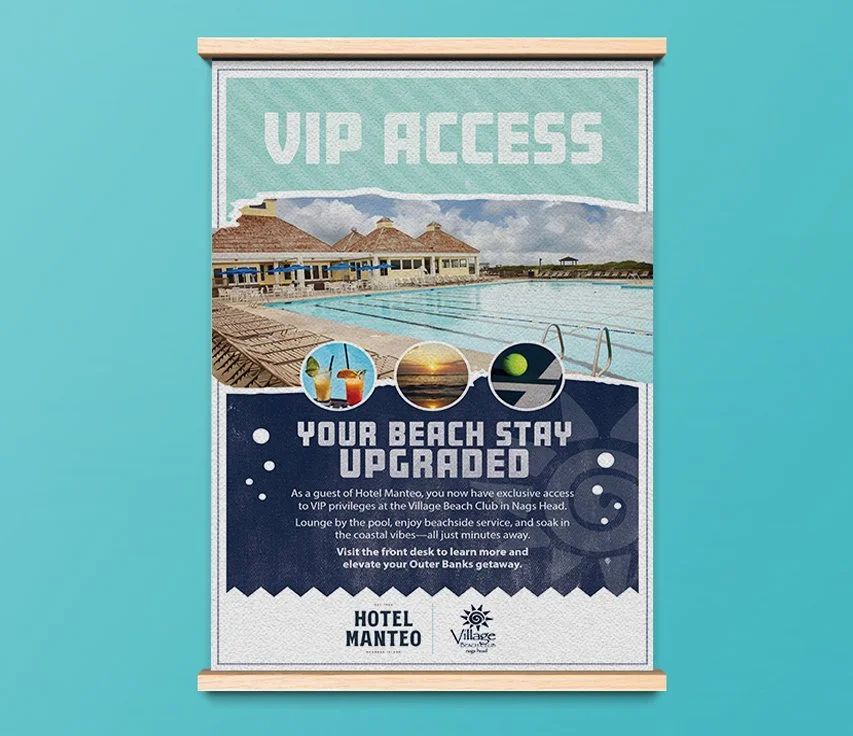 Sign advertising VIP access and upgraded beach stay at Hotel Manteo, featuring a pool, drinks, sunset views, and beach activities.