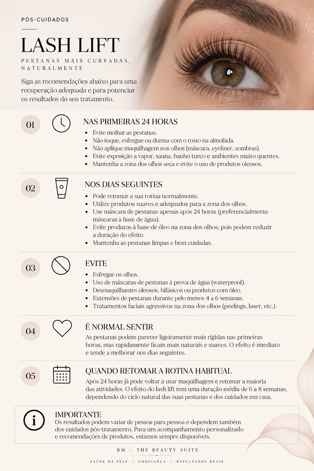 Imagem de uma folha com dicas de cuidados para Lash Lift, incluindo recomendações para as primeiras 24 horas, dias seguintes, o que evitar, sensação normal e quando retomar a rotina habitual.
