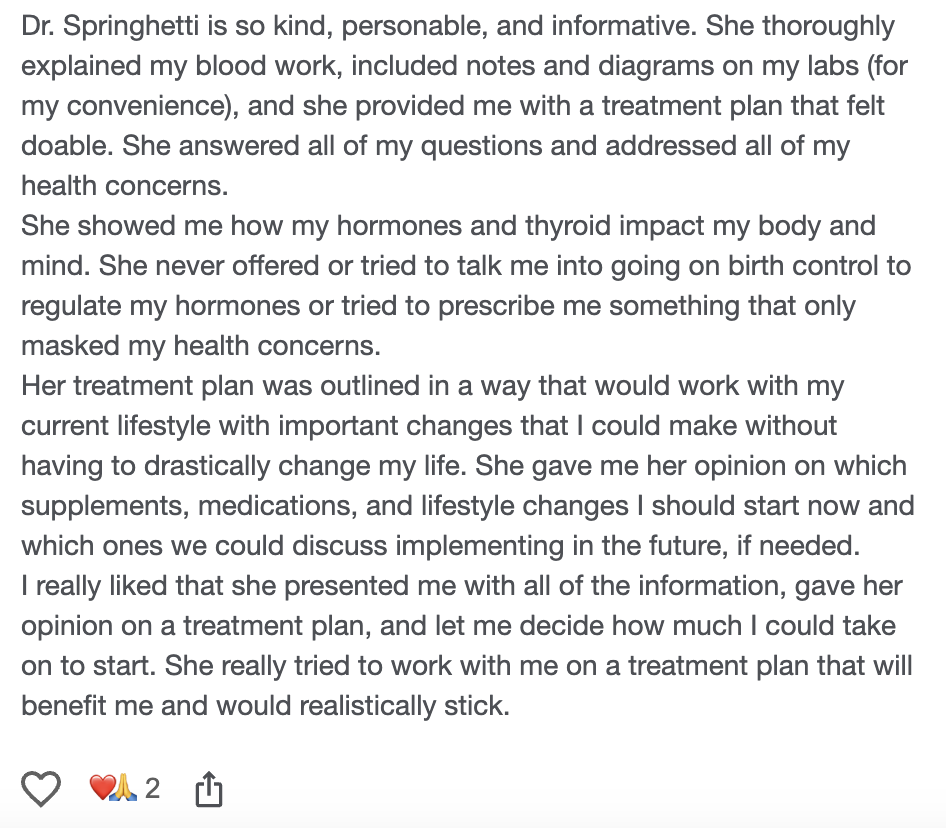 Screenshot of a testimonial praising Dr. Springhetti for her kind and thorough approach to healthcare, including her explanations, treatment plan, and personalized care.