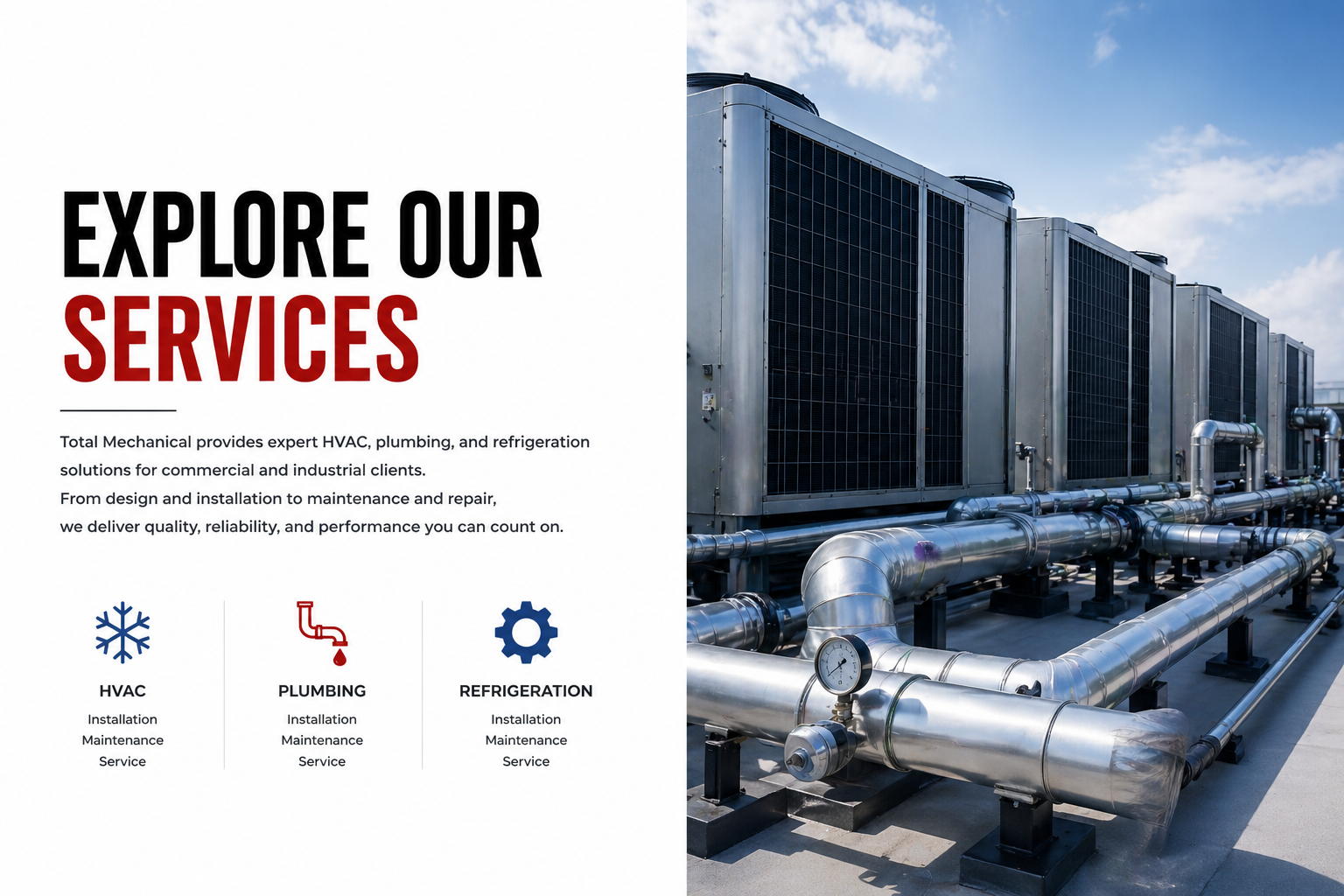 Side-by-side image with text on the left and an industrial rooftop HVAC system on the right. The text invites exploring services related to HVAC, plumbing, and refrigeration, describing expertise in installation, maintenance, and repair for commercial and industrial clients. The icons below indicate services in HVAC, plumbing, and refrigeration.