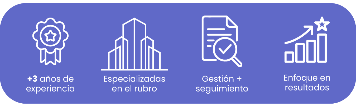 Cuatro iconos con texto debajo: un sello de experiencia con más de 3 años, un edificio alto que representa especialización, una lupa con un documento que indica gestión y seguimiento, y un gráfico ascendente que simboliza enfoque en resultados.