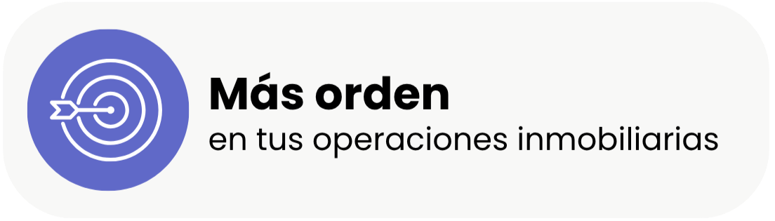 Ícono de un blanco con un arco y flecha, y texto que dice 'Más orden en tus operaciones inmobiliarias'